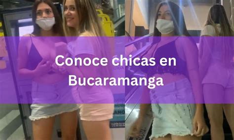 chicas de bucaramanga|Mujeres Solteras de Bucaramanga. Conocer Chicas de。